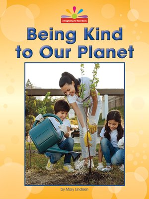 cover image of Being Kind to Our Planet